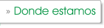 Donde Estamos